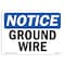 Signmission OSHA Notice, 5" Height, Ground Wire Sign, 7" X 5", Landscape OS-NS-D-57-L-13170 - alternate 1